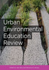 Urban Environmental Education Review (Cornell Series In Environmental Education)