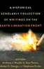 A Historical Scholarly Collection Of Writings On The Earth Liberation Front (Radical Animal Studies And Total Liberation)