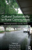 Cultural Sustainability In Rural Communities: Rethinking Australian Country Towns