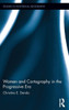 Women And Cartography In The Progressive Era (Studies In Historical Geography)