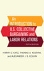 An Introduction To U.S. Collective Bargaining And Labor Relations