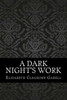 A Dark Night'S Work