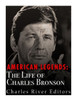 American Legends: The Life Of Charles Bronson