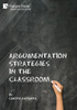 Argumentation Strategies In The Classroom (Education)