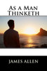 As A Man Thinketh