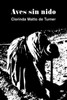 Aves Sin Nido (Spanish Edition)