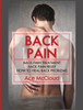 Back Pain: Back Pain Treatment: Back Pain Relief: How To Heal Back Problems (Ultimate Guide For Healing Upper Mid And Lower)