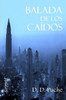 Balada De Los Caídos (Spanish Edition)