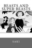 Beasts And Super-Beasts