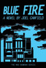 Blue Fire (The Misadventures Of Max Bowman)