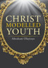 Christ Modelled Youth