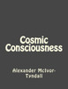 Cosmic Consciousness