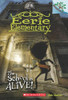 The School is Alive!: A Branches Book (Eerie Elementary #1)