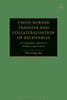 Cross-Border Transfer And Collateralisation Of Receivables: A Comparative Analysis Of Multiple Legal Systems