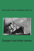 Danger! And Other Stories