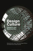 Design Culture: Objects And Approaches