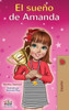 El Sueño De Amanda: Amanda'S Dream (Spanish Edition) (Spanish Bedtime Collection)