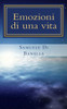 Emozioni Di Una Vita (Italian Edition)