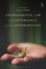 Environmental Law And Governance For The Anthropocene