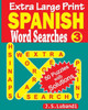 Extra Large Print Spanish Word Searches (Spanish Edition)