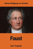 Faust: Eine Tragödie (German Edition)
