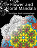Flower And Floral Mandala: Black Page Adult Coloring Book For Anxiety