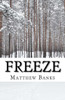 Freeze