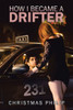 How I Became A Drifter