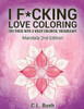 I F*Cking Love Coloring: Mandala Stress Relief Adult Coloring Book