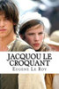 Jacquou Le Croquant (French Edition)