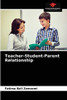 Teacher-Student-Parent Relationship