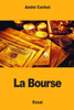 La Bourse (French Edition)