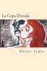 La Copa Dorada (Spanish Edition)