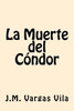 La Muerte Del Condor (Spanish Edition)