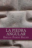 La Piedra Angular (Spanish Edition)