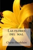 Las Flores Del Mal (Spanish Edition)