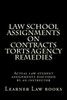 Law School Assignments On Contracts Torts Agency Remedies: Actual Law Student Assignments Discussed By An Instructor