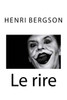 Le Rire (French Edition)