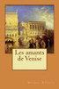 Les Amants De Venise (French Edition)