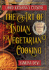 Lord Krishna'S Cuisine: The Art Of Indian Vegetarian Cooking