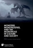 Monsters, Monstrosities, And The Monstrous In Culture And Society (Sociology)
