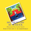My First Day At School