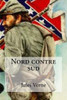 Nord Contre Sud (French Edition)