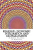 Regional Economic Integration And Globalization