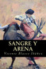 Sangre Y Arena (Spanish Edition)