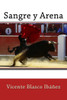 Sangre Y Arena (Spanish Edition)