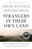Strangers In Their Own Land: Anger And Mourning On The American Right