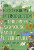 The Bloomsbury Introduction To Children'S And Young Adult Literature