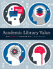 Academic Library Value: The Impact Starter Kit