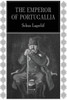 The Emperor Of Portugallia